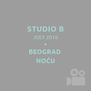 Studio B, Beograd noću, Daniela Komatović