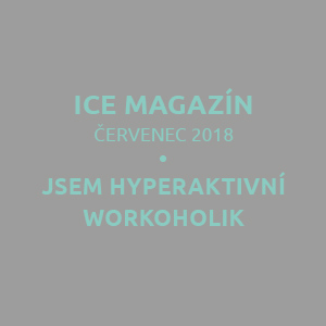 Ice magazán Jsem hiperaktivní workoholik  Daniela Komatović